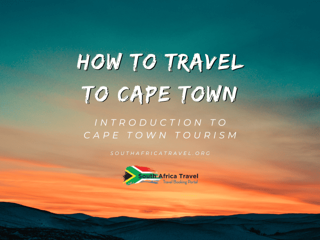 How to Travel to Cape Town