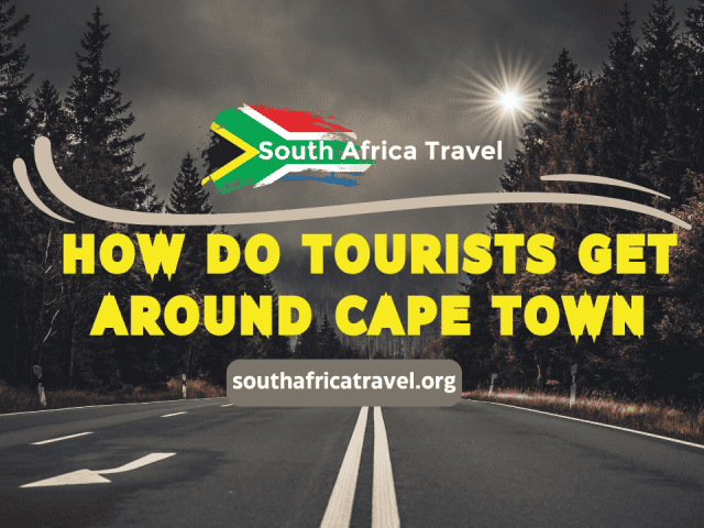 How Do Tourists Get Around Cape Town