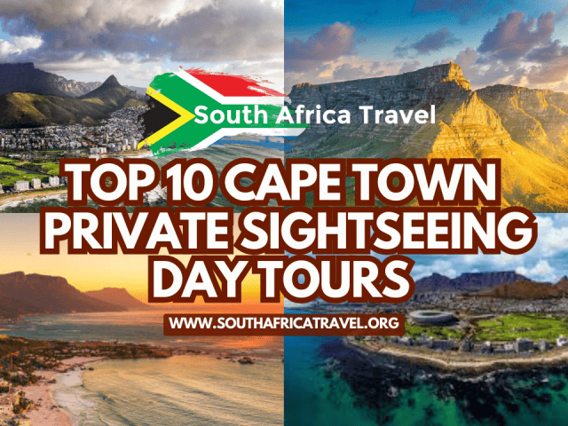 Top 10 Cape Town Private Sightseeing Day Tours