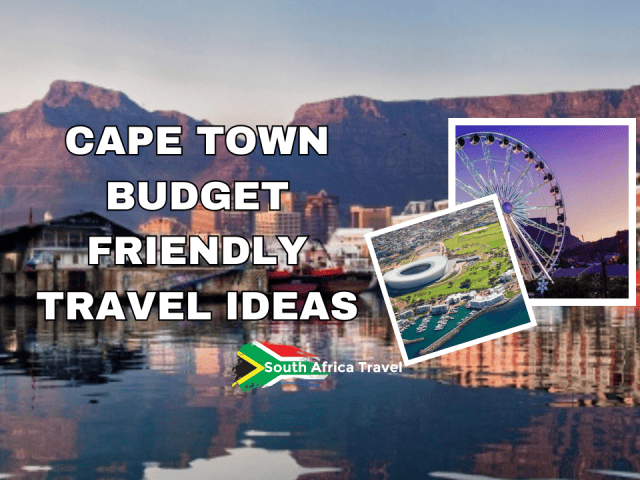 Cape Town Budget Friendly Travel Ideas