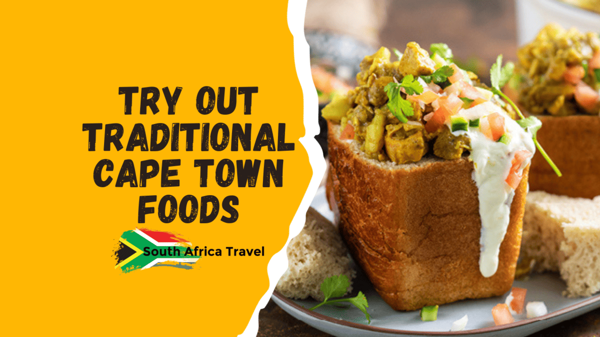 Try Out Traditional Cape Town Foods