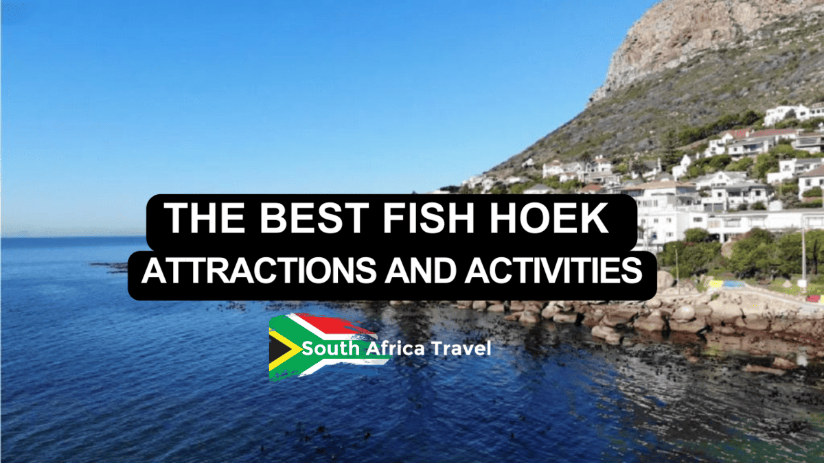 The Best Fish Hoek Attractions and Activities