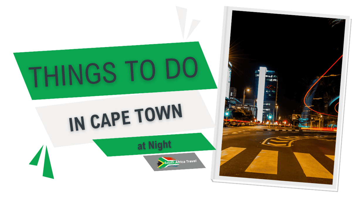 Things to Do in Cape Town at Night