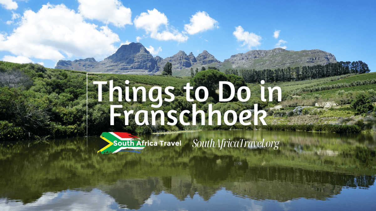 Things to Do in Franschhoek