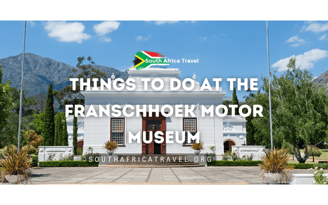 Things to Do at the Franschhoek Motor Museum