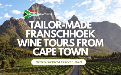 Tailor-made Franschhoek Wine Tours From Cape Town