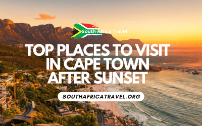 Top Places to Visit in Cape Town After Sunset