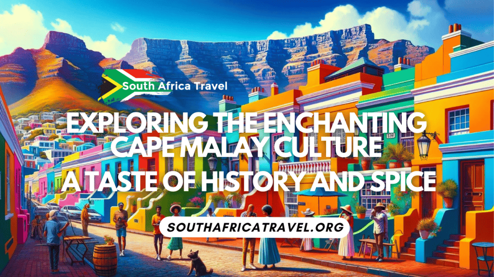 Exploring the Enchanting Cape Malay Culture: A Taste of History and Spice