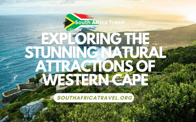Exploring the Stunning Natural Attractions of Western Cape