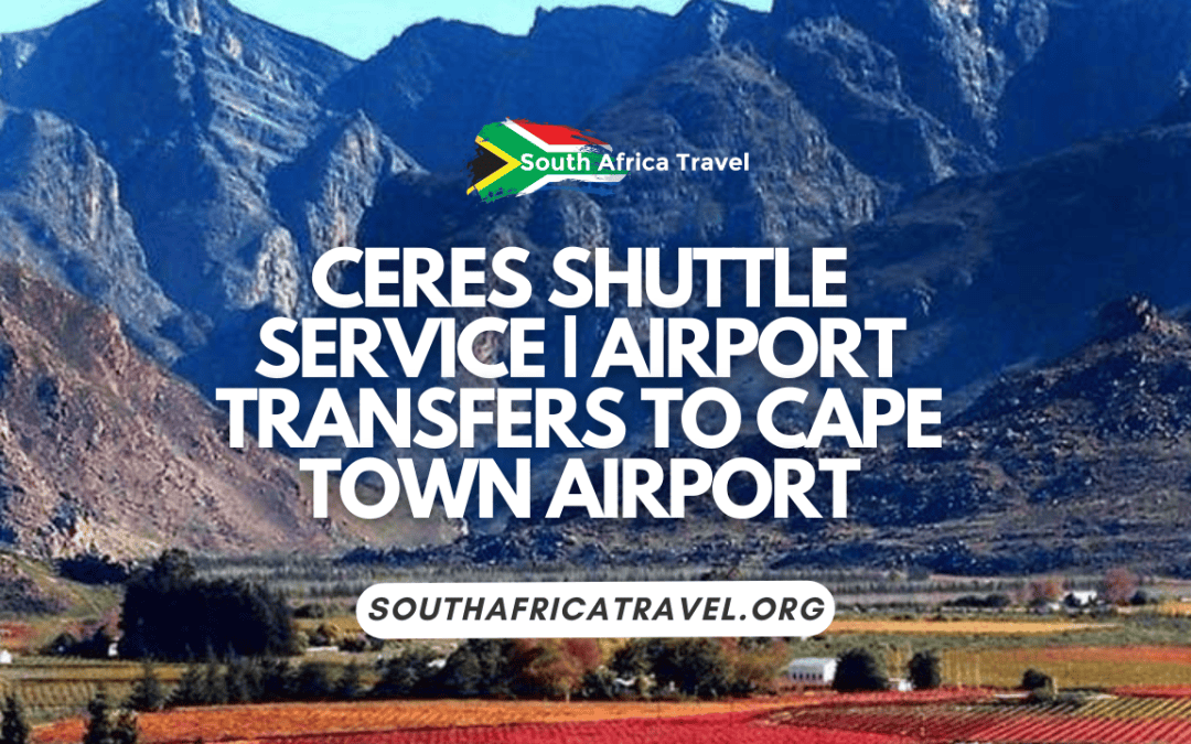 Ceres Shuttle Service Airport Transfers to Cape Town Airport