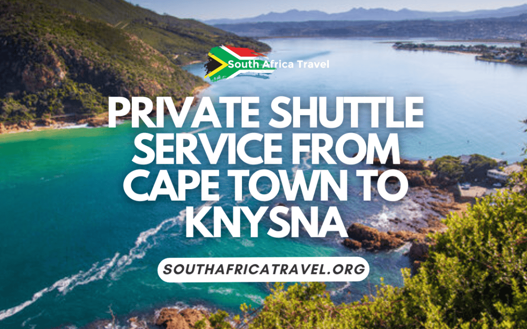 Private Shuttle Service From Cape Town To Knysna