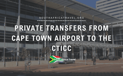 Private Transfers from Cape Town Airport to the CTICC