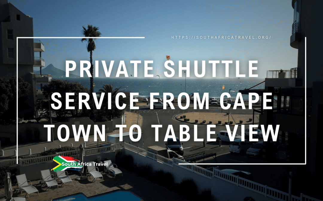 Private Shuttle Service From Cape Town To Table View